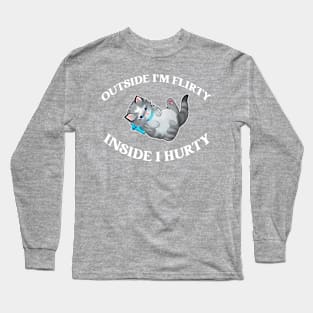 Outside I'm Flirty Inside I Hurty Cat Meow Long Sleeve T-Shirt